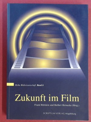 Zukunft im Film. Sozialwissenschaftliche Studien zu Star Trek und anderer Science Fiction. Band 6 aus der Reihe "Bildwissenschaft."