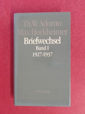 Briefwechsel 1927 - 1969. Band I: 1927 - 1937. Herausgegeben von Christoph Gödde und Henri Lonitz. Band 4 aus der Reihe "Theodor W. Adorno. Briefe und […]