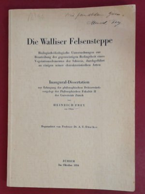 Die Walliser Felsensteppe. Biologisch-Ökologische Untersuchungen zur Beurteilung der gegenwärtigen Bedingtheit eines Vegetationselements der Schweiz, durchgeführt an einigen seiner charakteristischen Arten. Dissertation Philosophische Fakultät II der Universität Zürich.