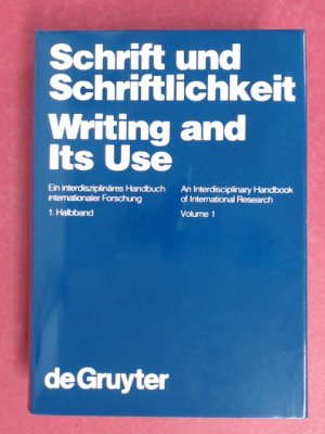 Schrift und Schriftlichkeit / Writing and its use (1 Band, unvollständig). Ein interdisziplinäres Handbuch internationaler Forschung. An Interdisciplinary […]