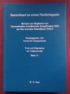 Deutschland im ersten Nachkriegsjahr. Berichte von Mitgliedern des Internationalen Sozialistischen Kampfbundes (ISK) aus dem besetzten Deutschland 1945 […]