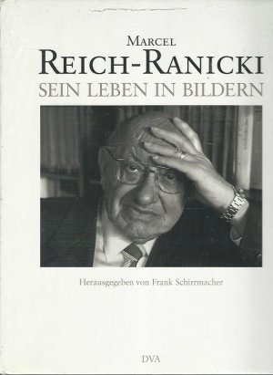 Marcel Reich-Ranicki - sein Leben in Bildern : eine Bildbiographie.