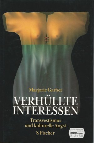 gebrauchtes Buch – Garber, Marjorie B – Verhüllte Interessen. Transvestismus und kulturelle Angst. Aus dem Amerikanischen von H. Jochen Bussmann.