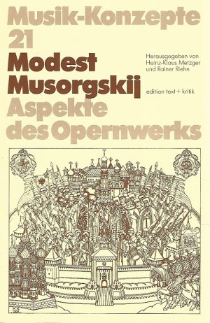 gebrauchtes Buch – Heinz-Klaus Metzger – Musik-Konzepte.  Modest Musorgskij. Aspekte des Opernwerks. Musik-Konzepte ; H. 21.