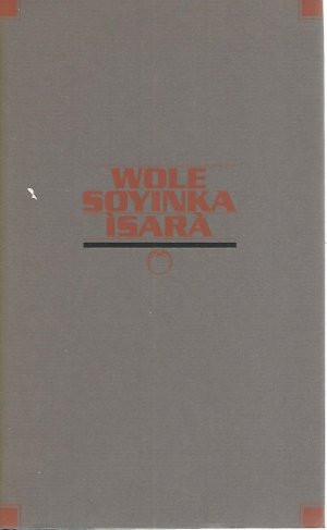 gebrauchtes Buch – Wole Soyinka – Isara. Eine Reise rund um den Vater. Aus dem Engl. von Inge Uffelmann / Jahrhundert-Edition.