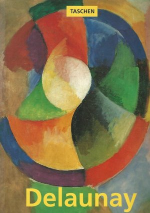 Robert und Sonia Delaunay : Triumph der Farbe. Kleine Kunstreihe ; 34.