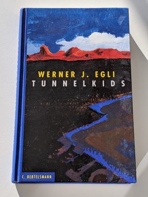 gebrauchtes Buch – Egli, Werner J – Tunnelkids