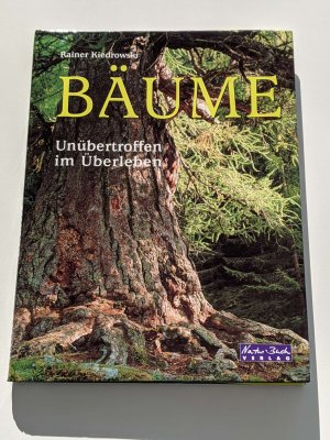 Bäume - Unübertroffen im Überleben