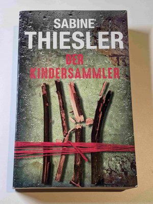 gebrauchtes Buch – Sabine Thiesler – Der Kindersammler