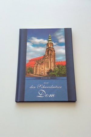 Führer durch den Schweidnitzer Dom