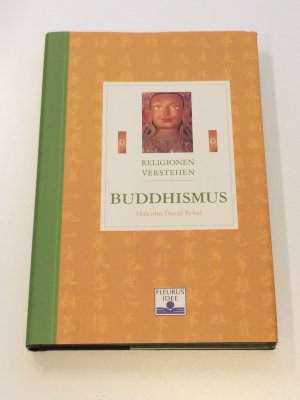 gebrauchtes Buch – Eckel, Malcolm David – Buddhismus