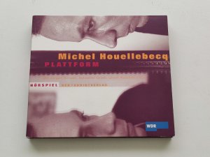 Michael Houellebecq - Plattform: Hörspiel | 2 CD`s