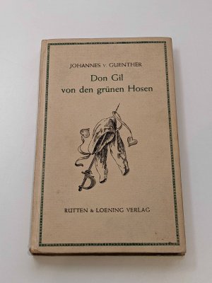 antiquarisches Buch – Guenther, Johannes von – Don Gil von den grünen Hosen - Lustspiel nach Tirso de Molina