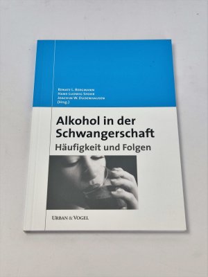 Alkohol in der Schwangerschaft : Häufigkeit und Folgen