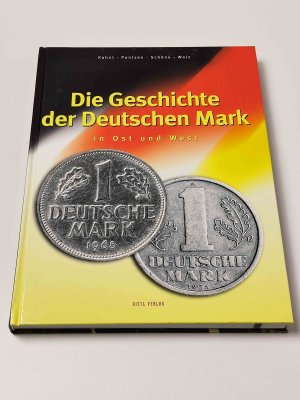 gebrauchtes Buch – Kahnt, Helmut  – Die Geschichte der Deutschen Mark in Ost und West