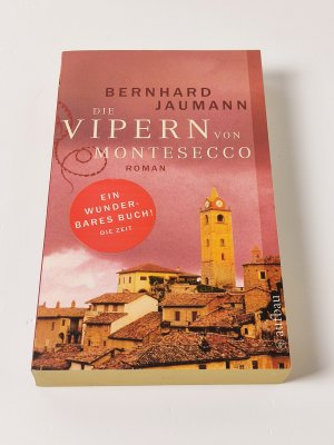 gebrauchtes Buch – Bernhard Jaumann – Die Vipern von Montesecco : Roman