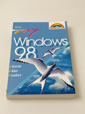 M&T Easy : Windows 98 - Leicht, klar, sofort leicht, klar, sofort