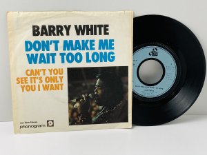 gebrauchter Tonträger – Barry White – Barry White : Don`t Make Me Wait Too Long / Can`t you see it`s only you i want [7`` Single]