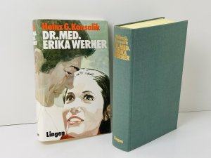 antiquarisches Buch – G. Konsalik – Dr. med. Erika Werner - Roman