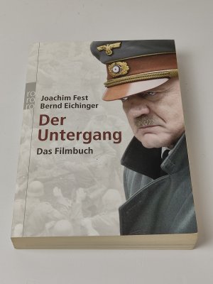 gebrauchtes Buch – Joachim Fest – Der Untergang - Das Filmbuch: Eine historische Skizze: Ein Film