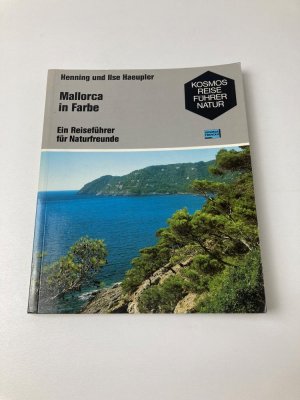 Mallorca in Farbe - Ein Reiseführer für Naturfreunde