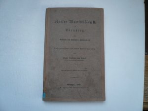 Kaiser Maximilian II. in Nürnberg. Zur Geschichte des sechzehnte