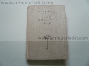 Unsere Alte Kolonie Togo, Dr. Metzger, 1941