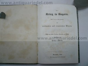 Der Krieg in Ungarn, Oskar Fodal, Mannheim 1849, HOFBIBLIOTHEK W