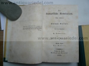 Die französische Revolution. Eine Historie, Carlyle anno 1844, A