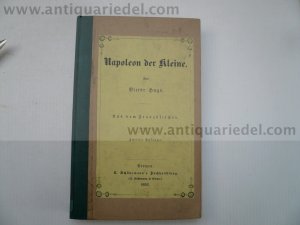 Napoleon der Kleine. von Victor Hugo, Bremen, 1853