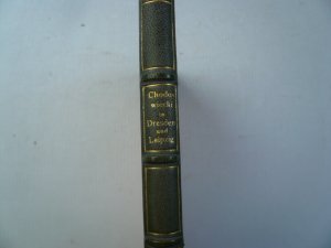 Chodowiecki in Dresden und Leipzig. VORZUGSAUSGABE. Das Reisetagebuch des Künstlers ... Reisetagebuch des Künstlers vom 27. Oktober bis 15. November 1773 […]