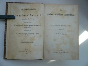 Die Geschichtschreiber der dt. Vorzeit, XIII Jahrhundert 1. Band die großen kölnischen Jahrbücher, Berlin, Franz Duncker, 1867, XXXII, 272 S., 2. 7.Band […]