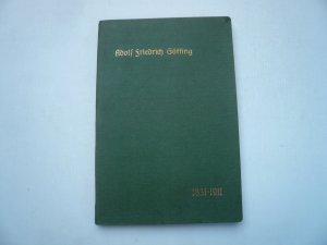 Adolf Friedrich Götting. 1831 - 1911. Ein Lebensbild. M. 1 Bildn., Abb. a. Taf. u. 1 Stammtaf. Hbg. (um 1915). Gr.-8°. 130 S. Olwd. - WaV. Gebundene Ausgabe […]