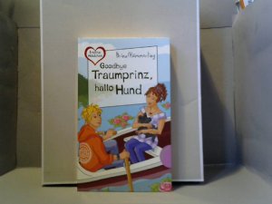 gebrauchtes Buch – Brinx, Thomas (Verfasser) – Goodbye Traumprinz, hallo Hund. Brinx/Kömmerling / Freche Mädchen - freche Bücher