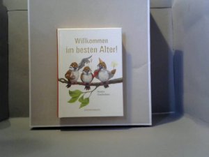 gebrauchtes Buch – Sträter, Nina (Herausgeber) und Kerstin Hlawa – Willkommen im besten Alter!. mit Illustrationen von Kerstin Hlawa ; Redaktion: Nina Sträter