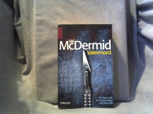 gebrauchtes Buch – McDermid, Val und Doris Styron – Vatermord : ein neuer Fall für Carol Jordan und Tony Hill ; Thriller. Val McDermid. Aus dem Engl. von Doris Styron / Knaur ; 50726