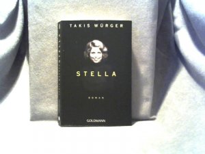 gebrauchtes Buch – Takis Würger – Stella : Roman.