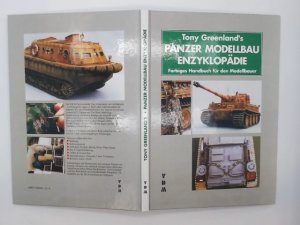 gebrauchtes Buch – Tony Greenland – Panzer Modellbau Enzyklopädie