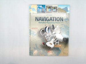 gebrauchtes Buch – Jeff Toghill – Navigation. Methoden - Ausrüstung - Praxis