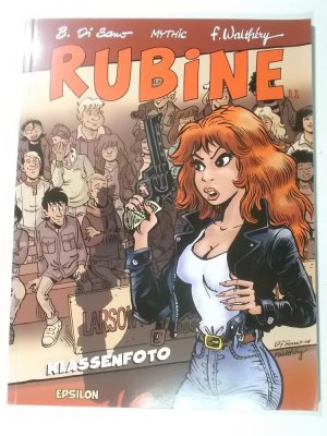 gebrauchtes Buch – Mythic, Walthéry – Rubine Comic Bd. 11 Klassenfoto Epsilon Verlag Softcover