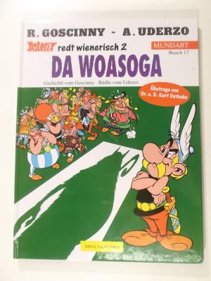 gebrauchtes Buch – Goscinny, René – Asterix Mundart Bd. 17 Da Woasoga (Wiener Mundart) 1.Auflage Zustand 1-2