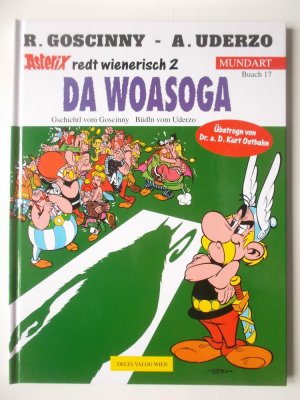 gebrauchtes Buch – Albert Uderzo, R – Asterix Mundart Bd. 17 Da Woasoga (Wiener Mundart) 1.Auflage Z 1