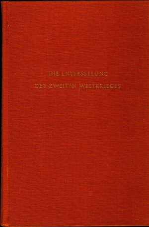 antiquarisches Buch – Walther Hofer – Die Entfesselung des zweiten Weltkrieges Eine Studie über d. internationalen Beziehungen im Sommer 1939