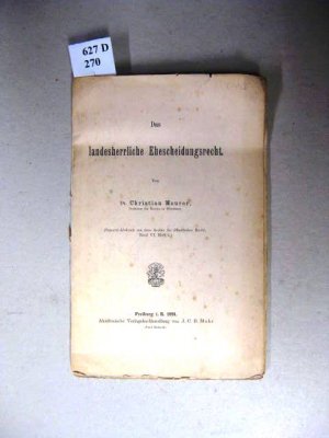 antiquarisches Buch – Meurer, Christian Dr – Das landesherrliche Ehescheidungsrecht.