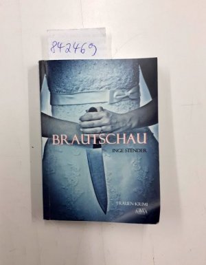 gebrauchtes Buch – Inge Stender – Brautschau. Frauenroman.