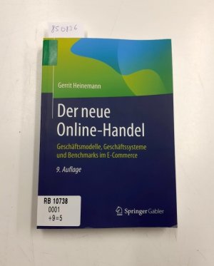 gebrauchtes Buch – Gerrit Heinemann – Der neue Online-Handel : Geschäftsmodelle, Geschäftssysteme und Benchmarks im E-Commerce.