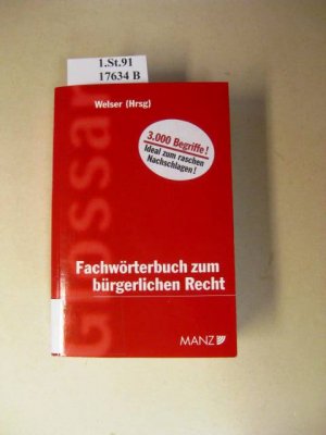 gebrauchtes Buch – Rudolf Welser – Fachwörterbuch zum bürgerlichen Recht.