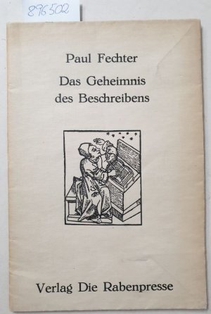 Das Geheimnis des Beschreibens: (= Die neue Reihe, Band 11)