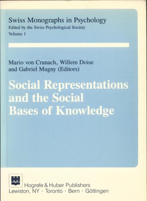 Social Representations and the Social Bases of Knowledge