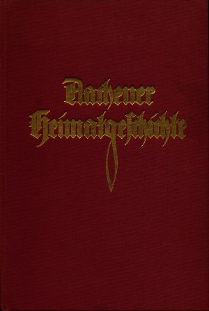 gebrauchtes Buch – Albert Huyskens – Aachener Heimatgeschichte